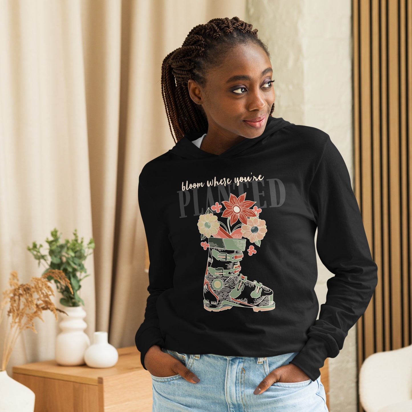 Bloom Where You’re Planted Hooded long-sleeve tee