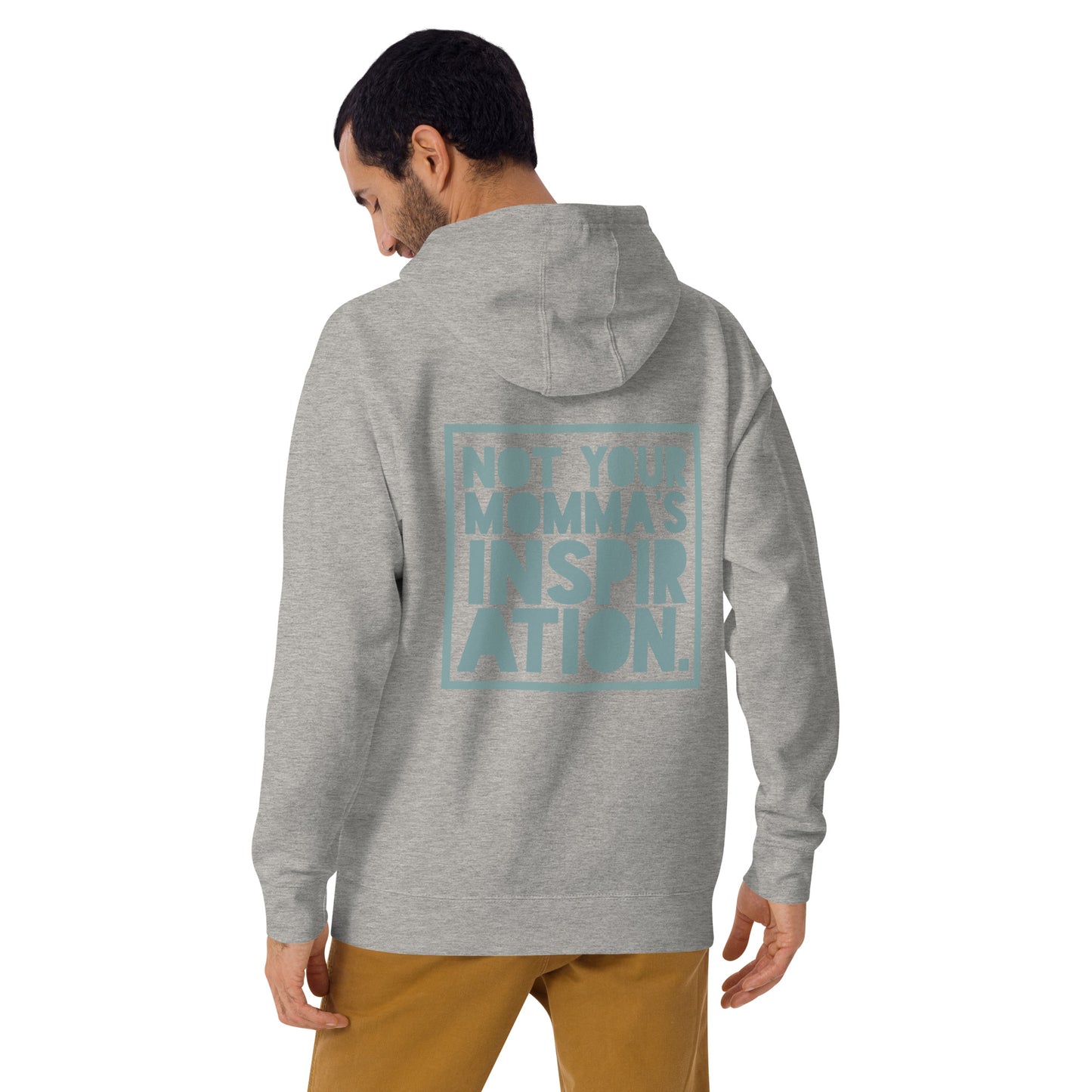 Not Your Momma's Inspiration Unisex Hoodie