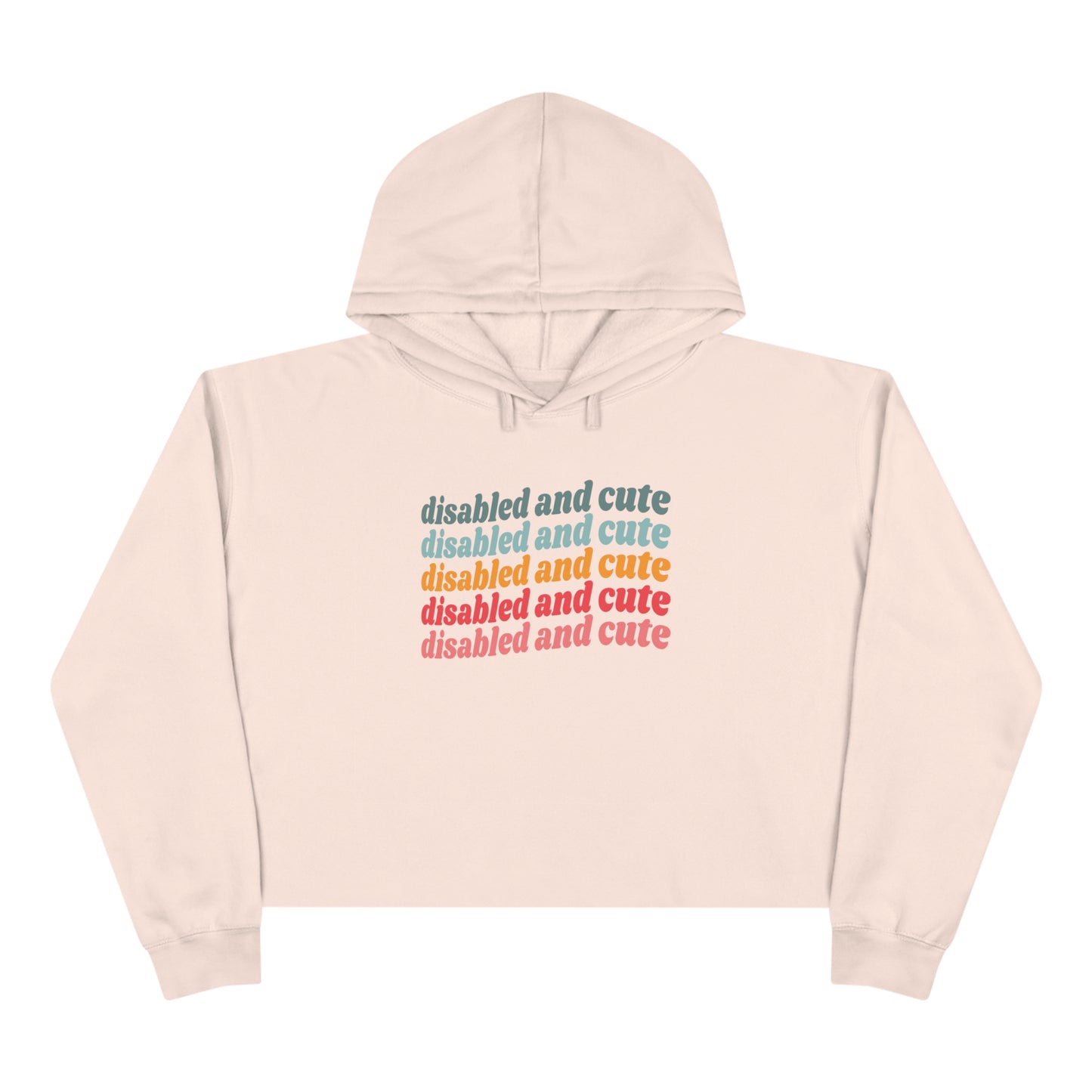 Disabled and Cute Multicolor Crop Hoodie