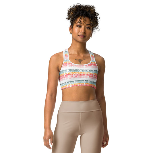 Not Your Inspiration Sports bra