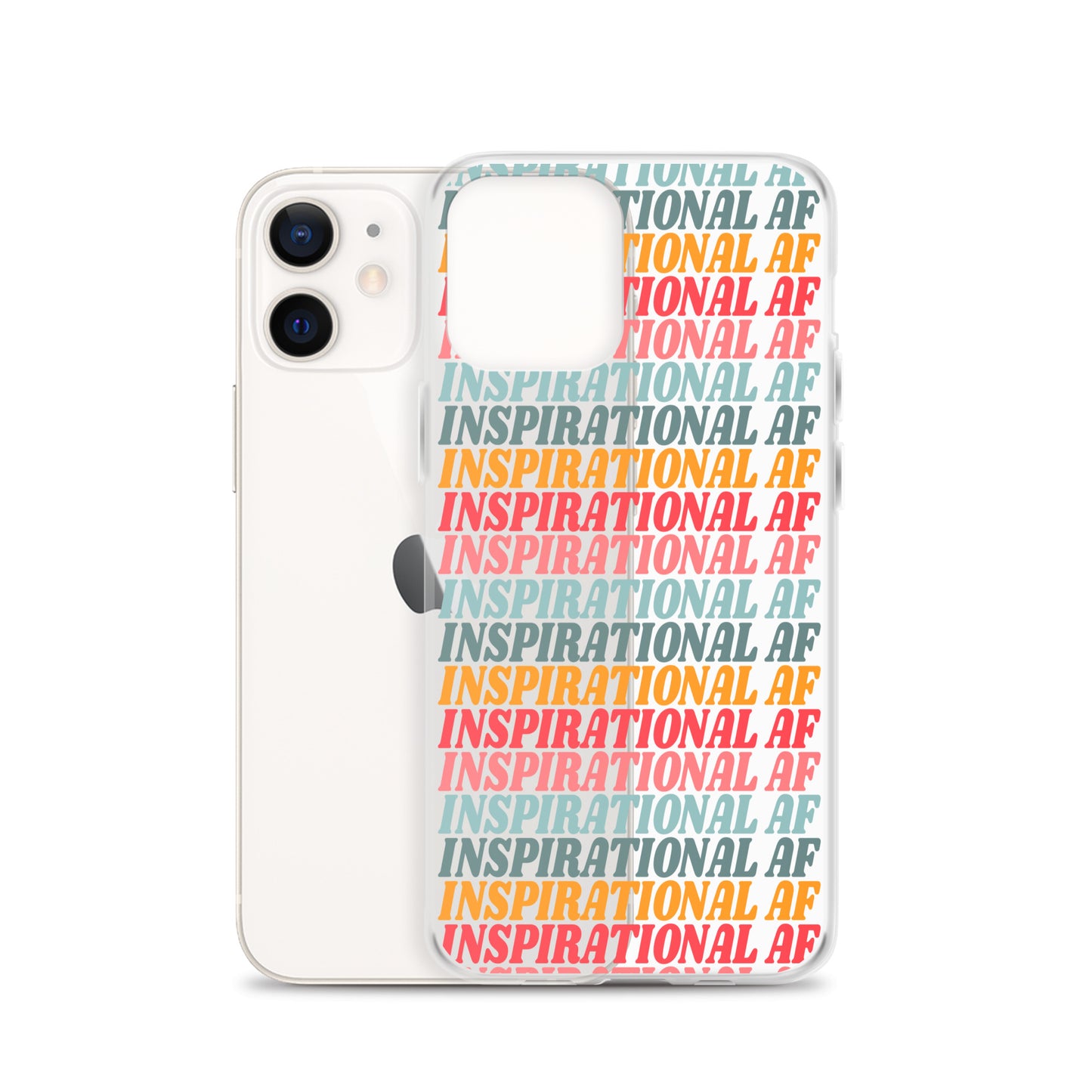 Inspirational AF Clear Case for iPhone®