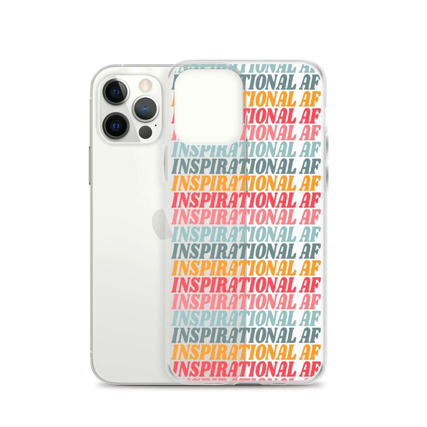 Inspirational AF Clear Case for iPhone®