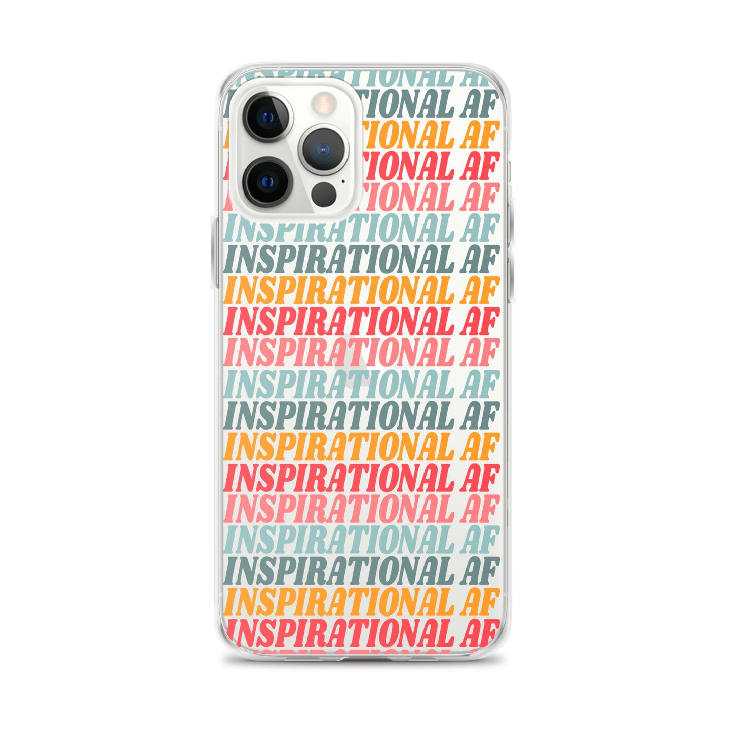 Inspirational AF Clear Case for iPhone®