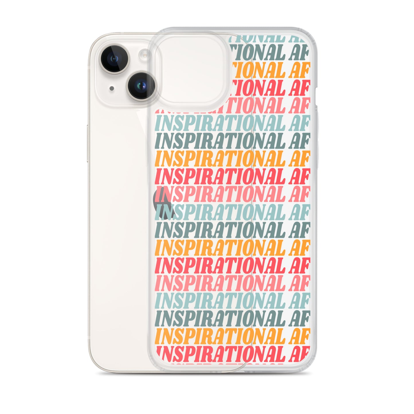 Inspirational AF Clear Case for iPhone®