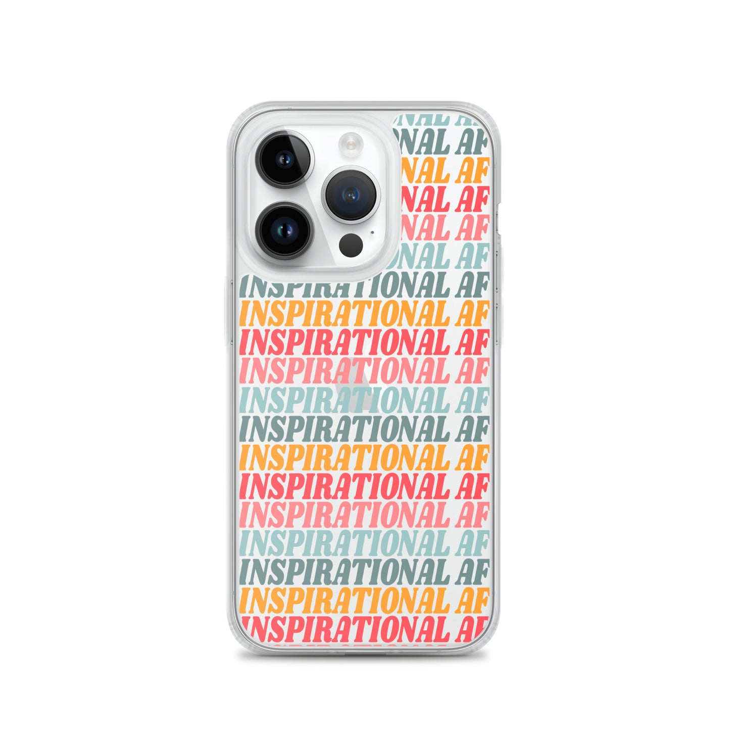 Inspirational AF Clear Case for iPhone®