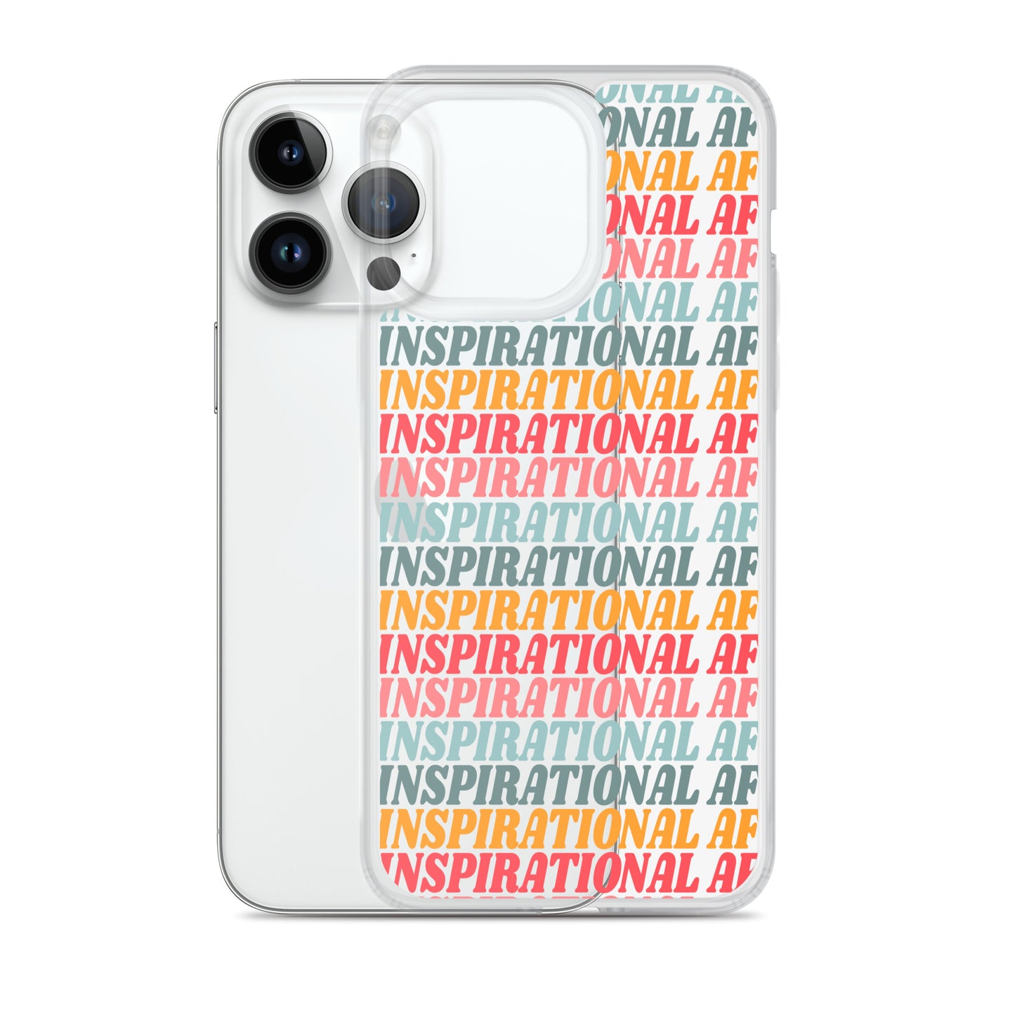 Inspirational AF Clear Case for iPhone®