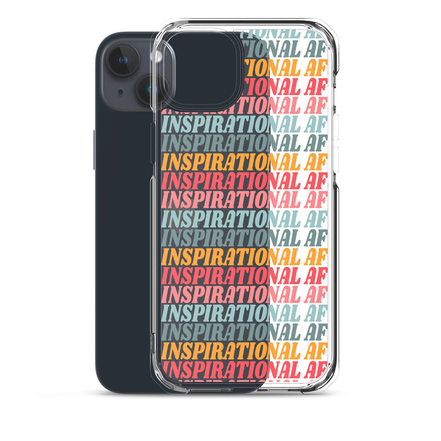 Inspirational AF Clear Case for iPhone®