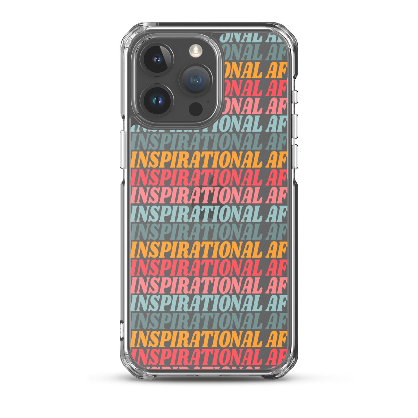 Inspirational AF Clear Case for iPhone®