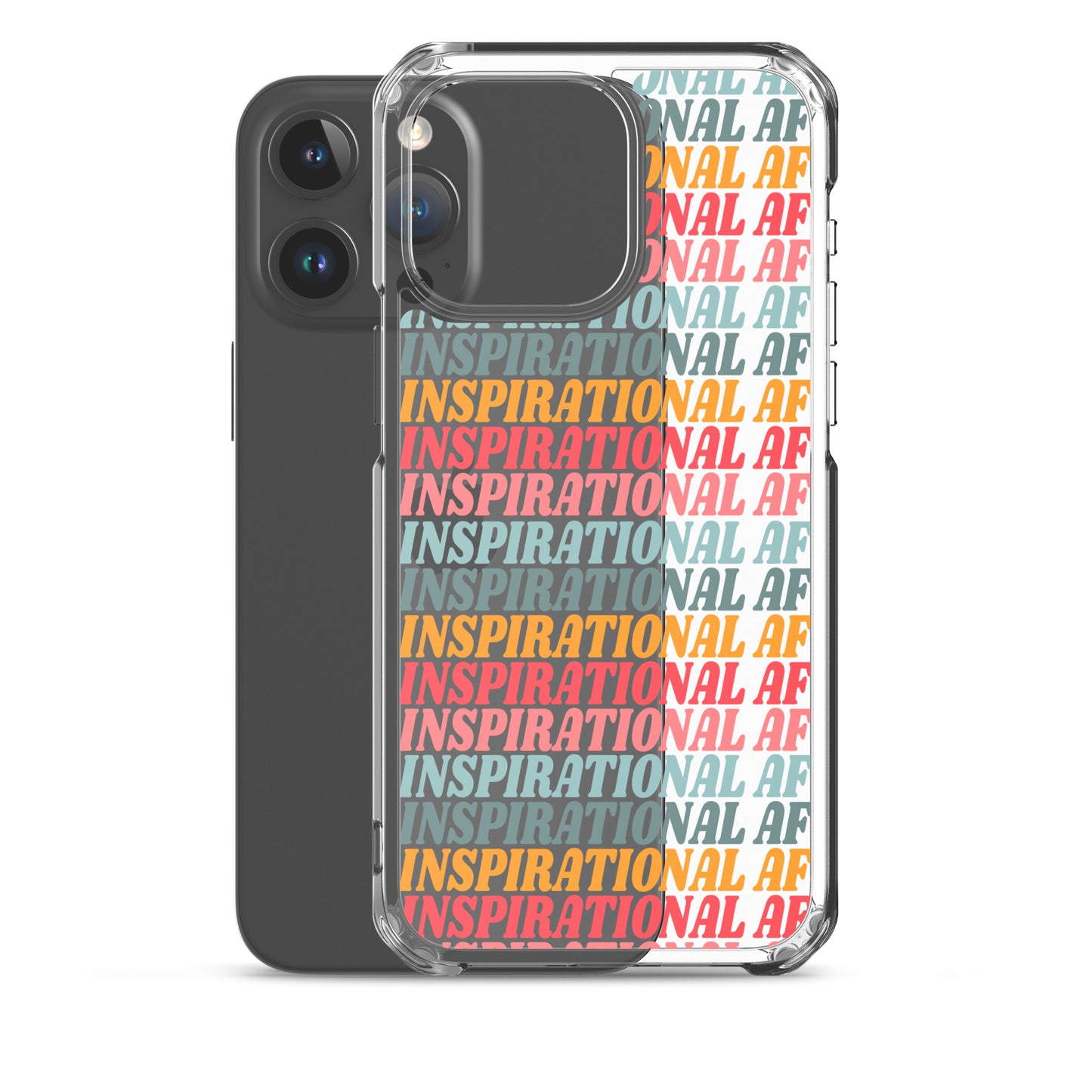 Inspirational AF Clear Case for iPhone®