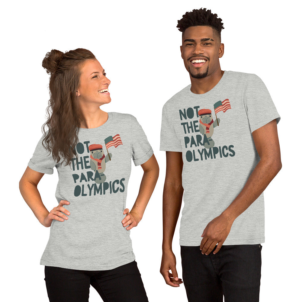 Not the Para-Olympics Manatee Unisex t-shirt