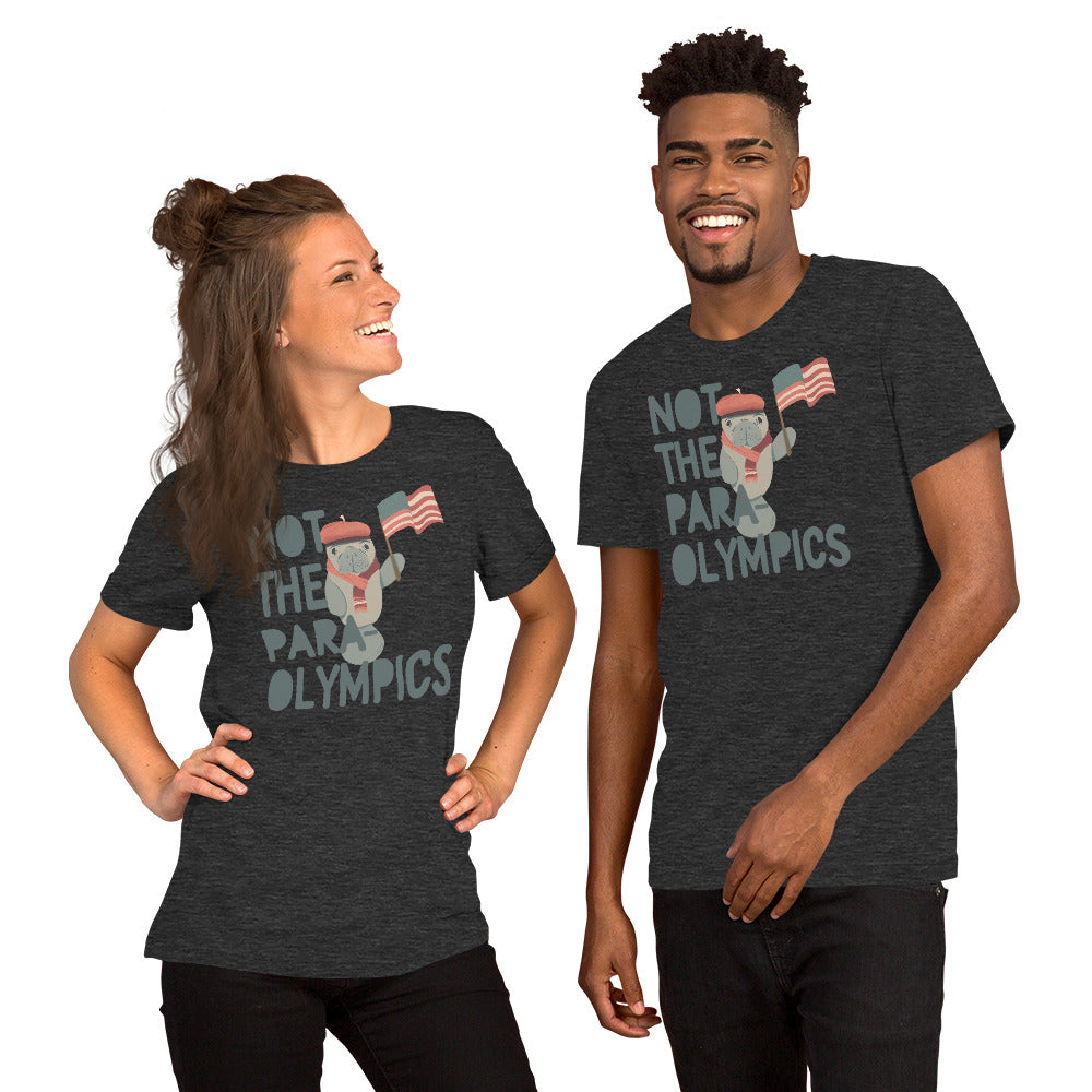 Not the Para-Olympics Manatee Unisex t-shirt