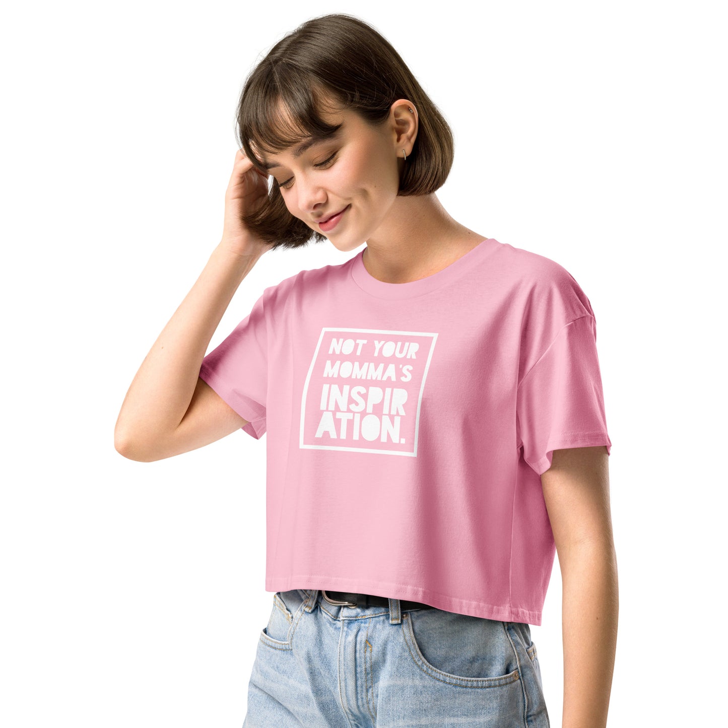 Not Your Momma's Inspiration Women’s crop top