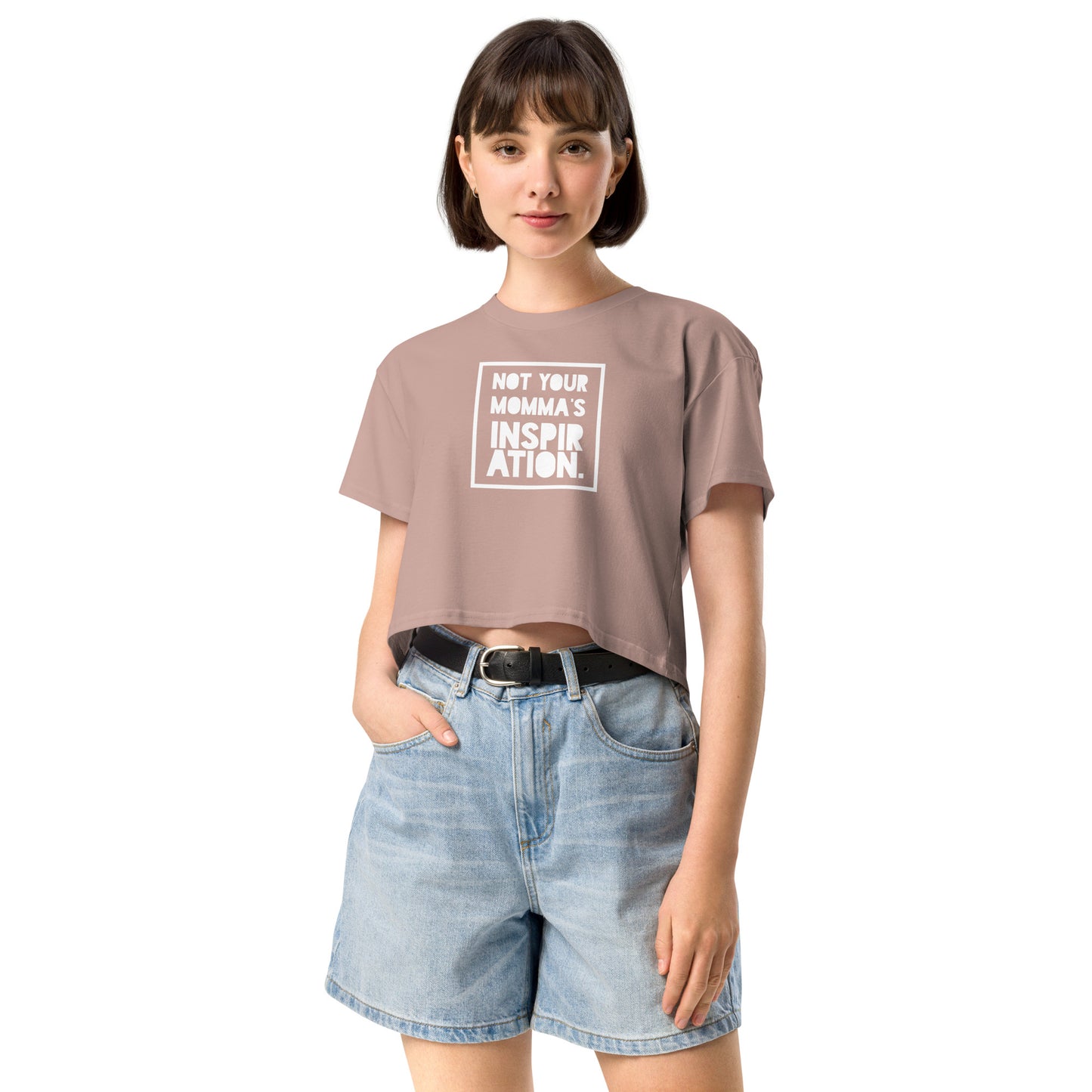 Not Your Momma's Inspiration Women’s crop top