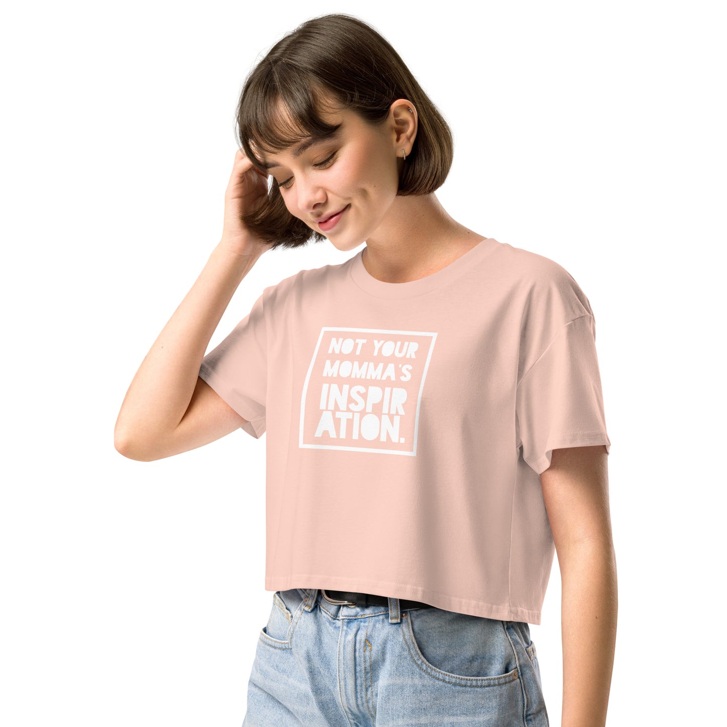 Not Your Momma's Inspiration Women’s crop top