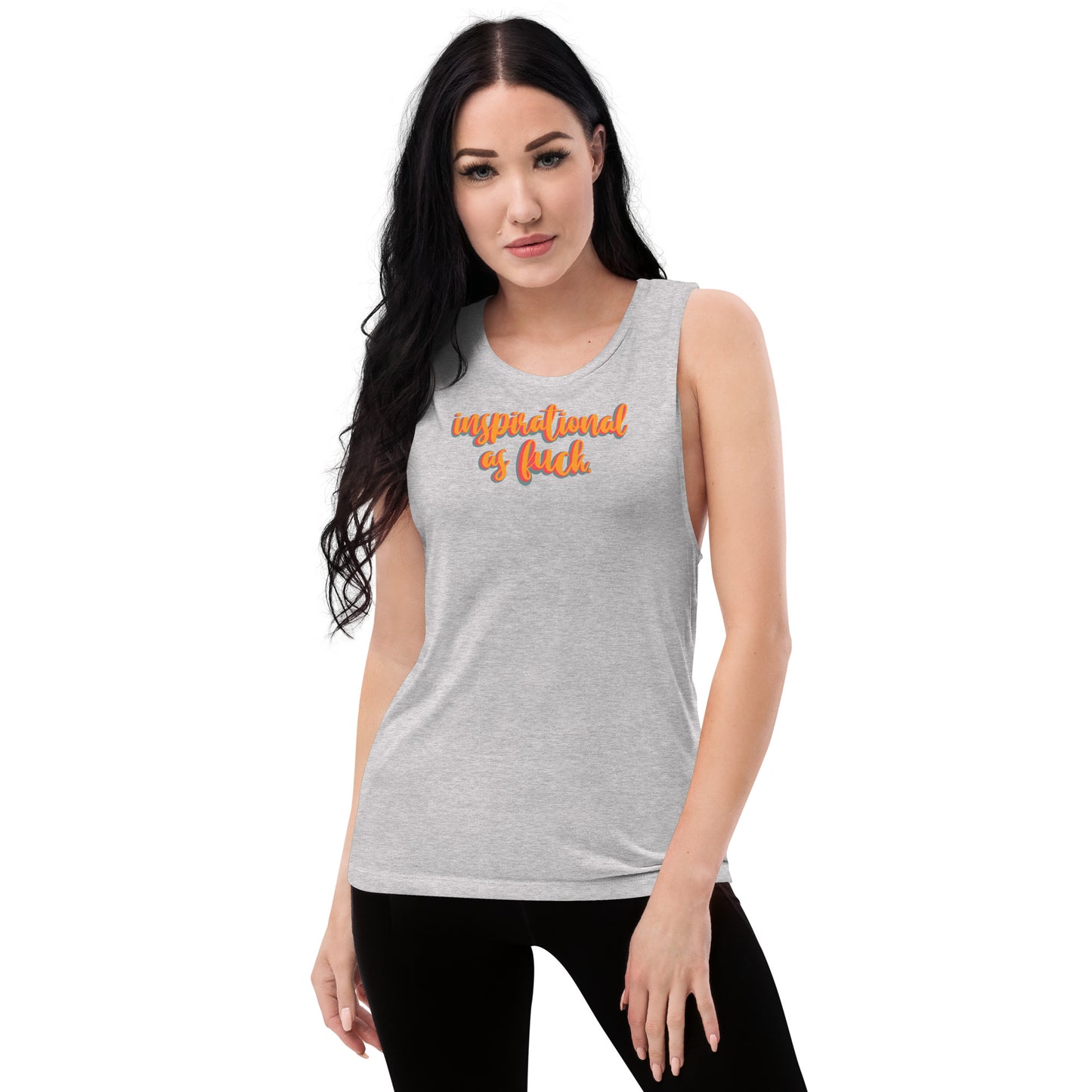 Inspirational as F*ck Ladies’ Muscle Tank