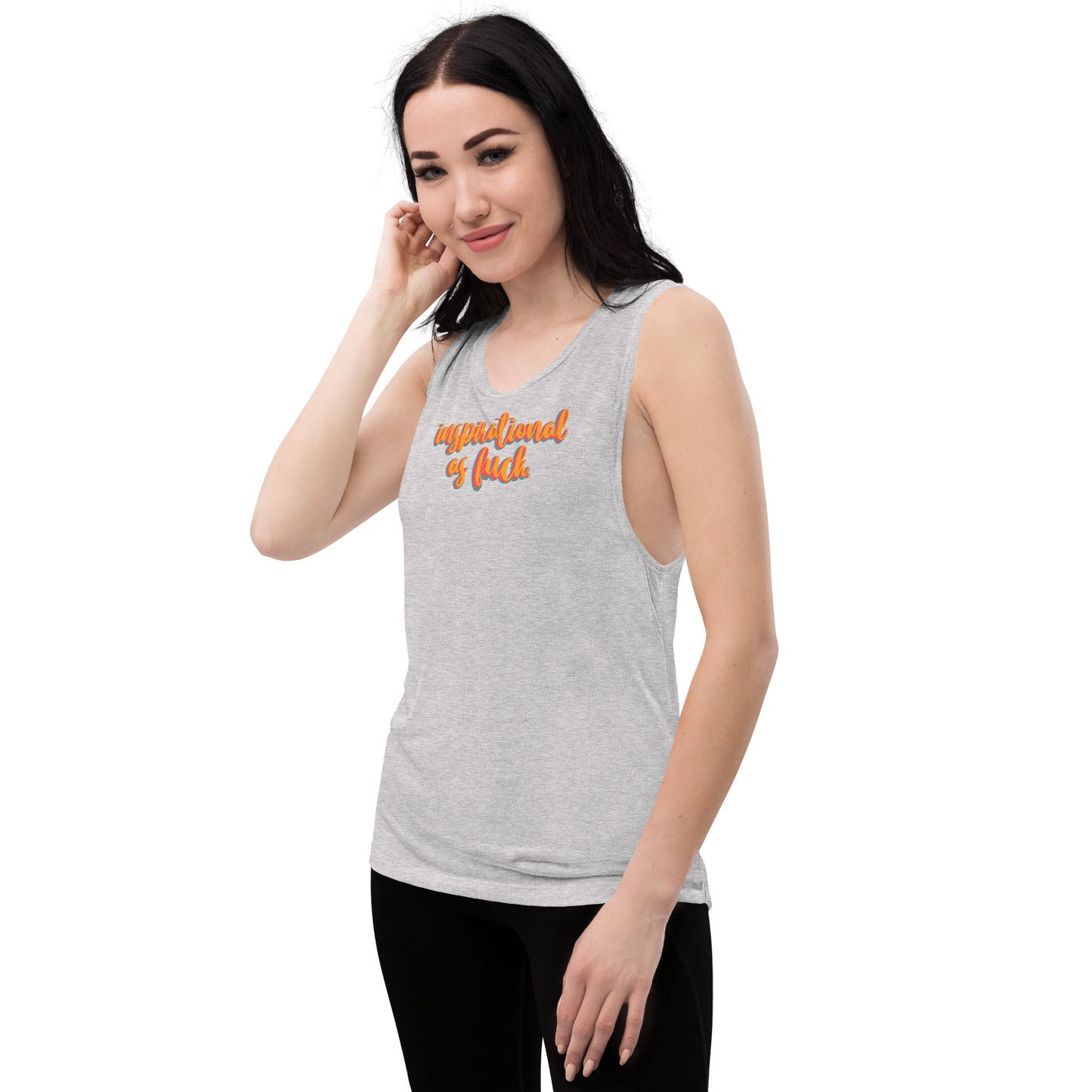 Inspirational as F*ck Ladies’ Muscle Tank