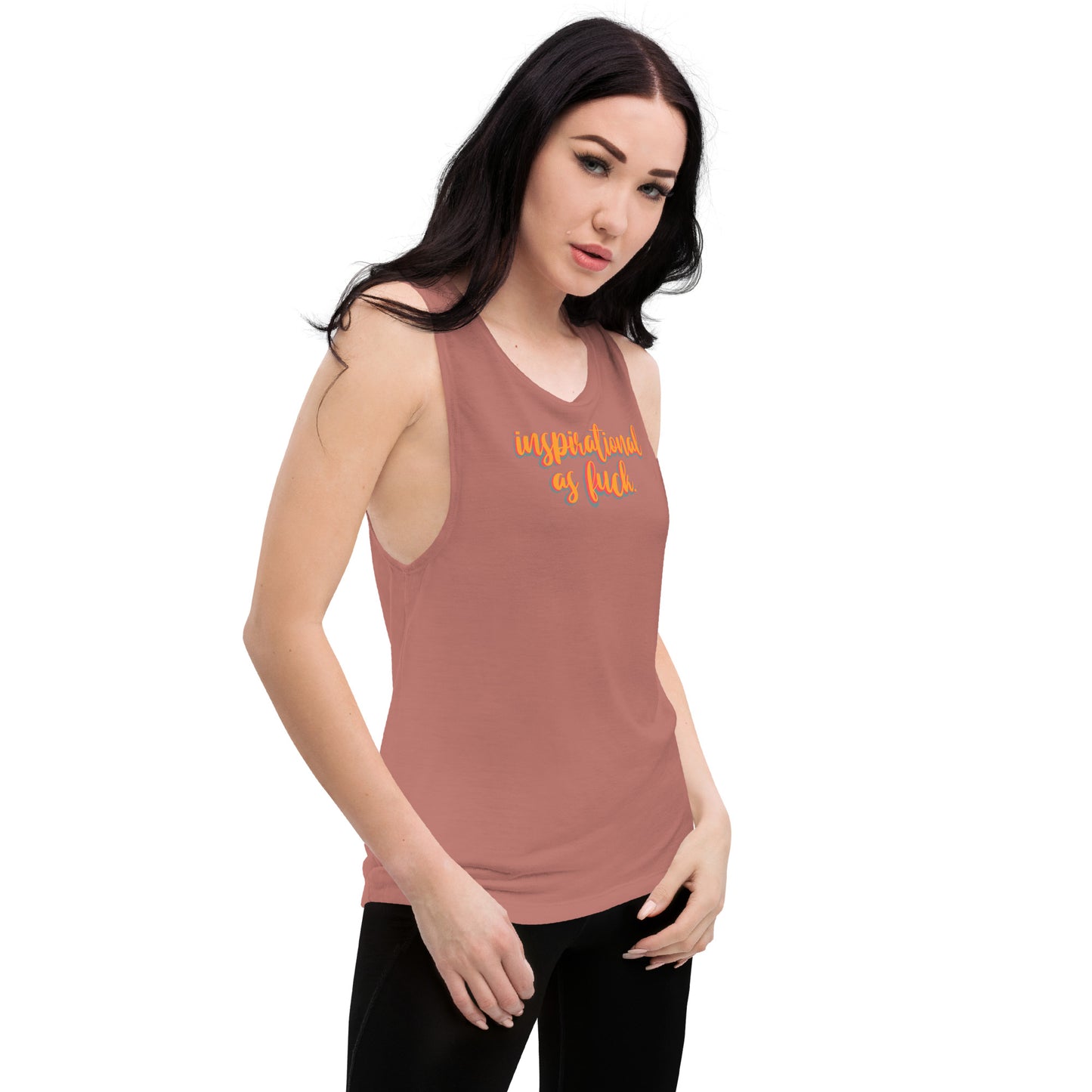 Inspirational as F*ck Ladies’ Muscle Tank