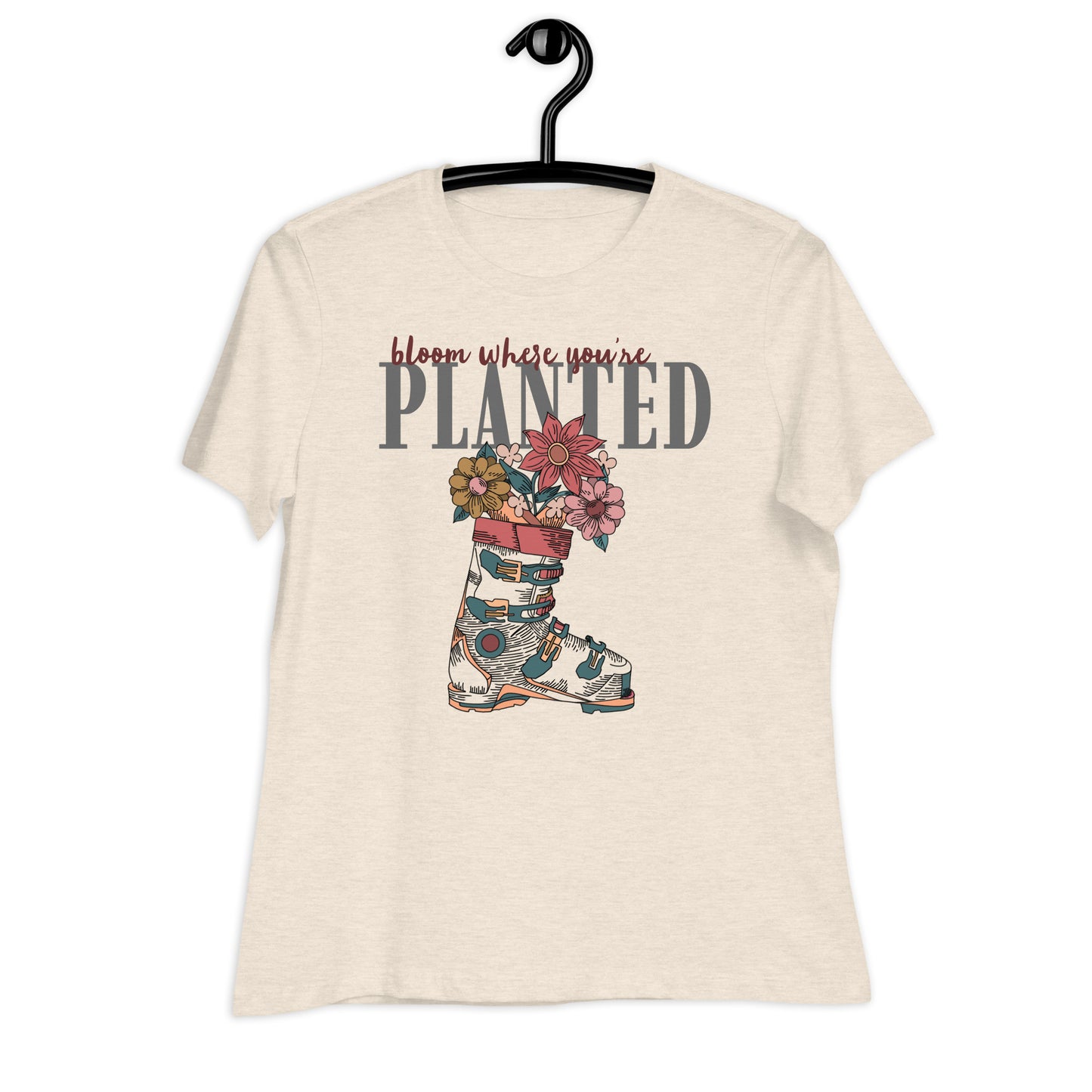 Bloom Where You’re Planted Women's Relaxed T-Shirt